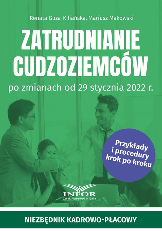 okładka Zatrudnianie cudzoziemców po zmianach od 29 stycznia 2022 r. ebook | pdf | Mariusz Makowski, Renata Guza-Kiliańska