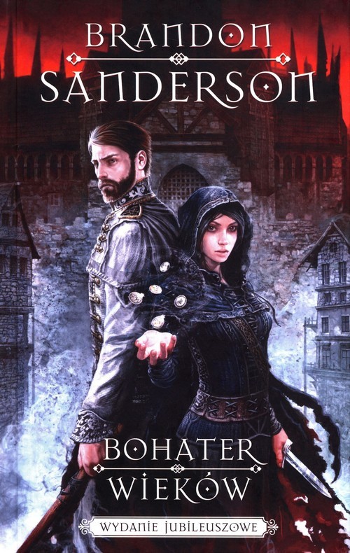 okładka Bohater wieków Tom 3 Wydanie jubileuszowe książka | Brandon Sanderson