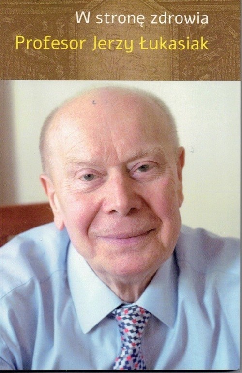 okładka W stronę zdrowia książka | Jerzy Łukasiak