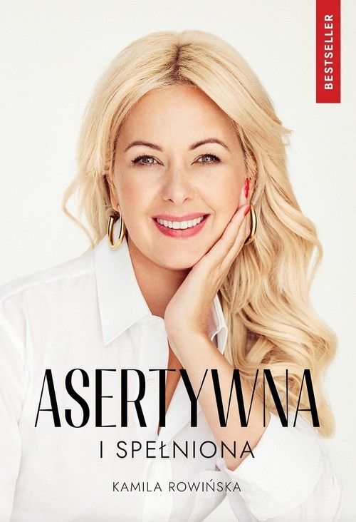 okładka Asertywna i Spełniona książka | Kamila Rowińska