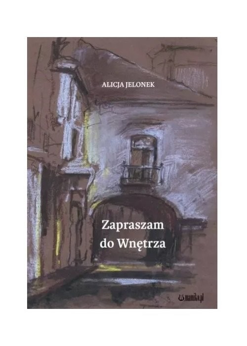 okładka Zapraszam do Wnętrza książka | Alicja Jelonek