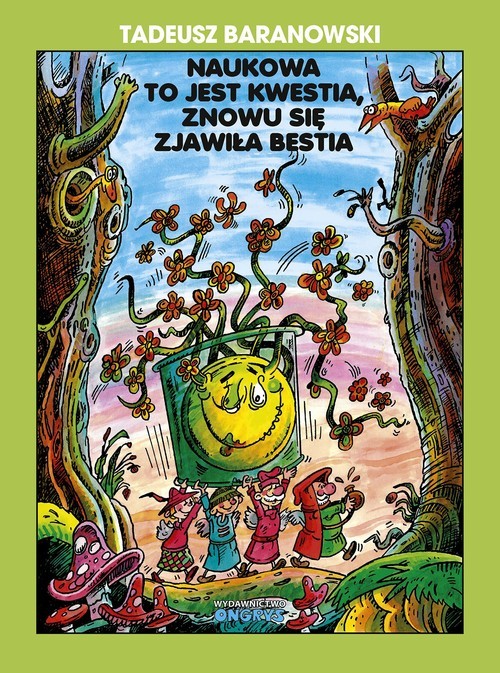 okładka Naukowa to jest kwestia, znowu się zjawiła bestia książka | Tadeusz Baranowski