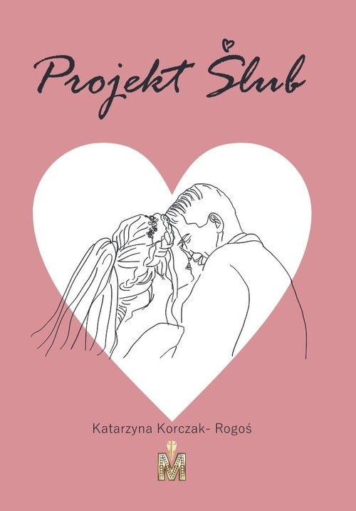okładka Projekt ślub książka | Katarzyna Korczak-Rogoś