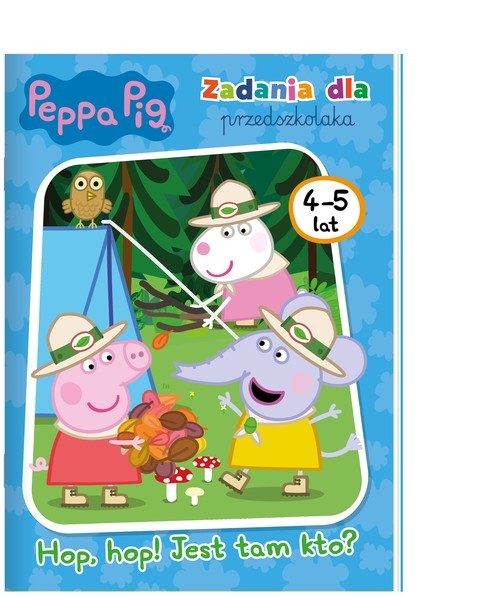 okładka Peppa Pig Zadania dla przedszkolaka Hop. hop! Jest tam kto książka