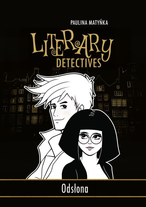 okładka Literacka Agencja Detektywistyczna Odsłona / Matyńka Paulina książka | Paulina Matyńka