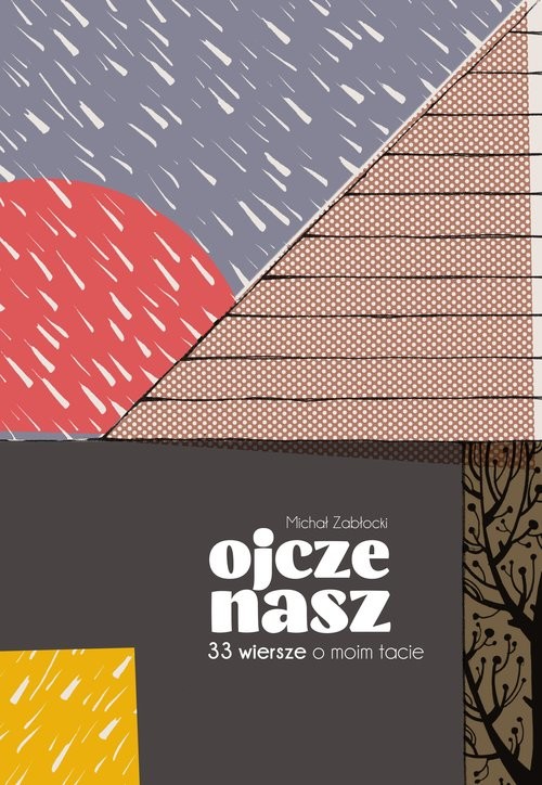 okładka Ojcze Nasz książka | Michał Zabłocki
