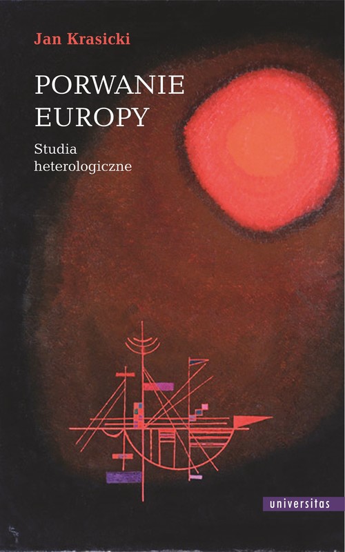 okładka Porwanie Europy. Studia heterologiczne ebook | epub, mobi, pdf | Jan Krasicki
