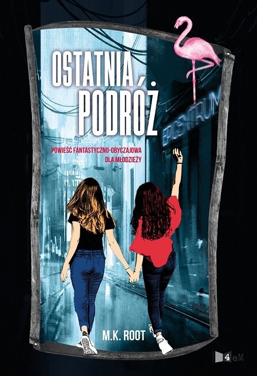 okładka Ostatnia podróż książka | M.K. Root