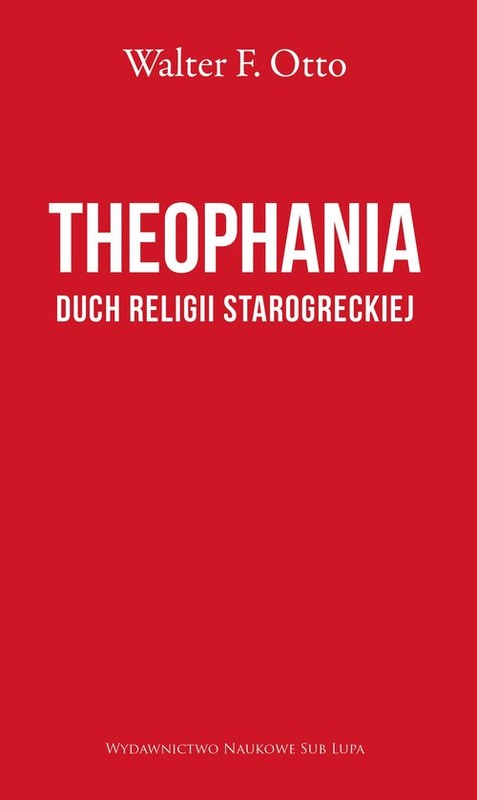 okładka Theophania Duch religii starogreckiej książka | Walter F. Otto