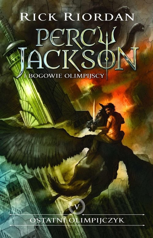 okładka Percy Jackson i Bogowie Olimpijscy 5 Ostatni Olimpijczyk książka | Rick Riordan