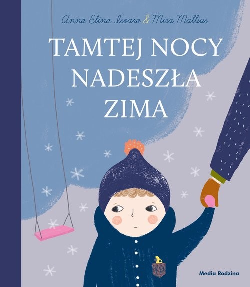 okładka Tamtej nocy nadeszła zima książka | Anna Elina Isoaro