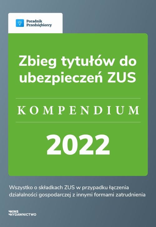 okładka Zbieg tytułów do ubezpieczeń ZUS - kompendium 2022 ebook | pdf | Katarzyna Tokarczyk