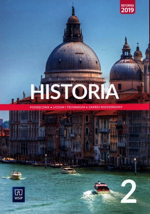 okładka Historia 2 Podręcznik Zakres rozszerzony Szkoła ponadpodstawowa. Liceum i technikum książka | Jolanta Choińska-Mika, Piotr Szlanta, Katarzyna Zielińska