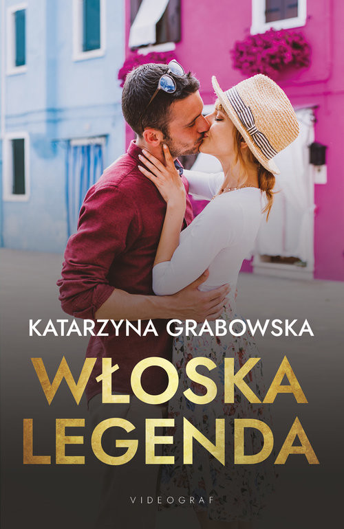 okładka Włoska legenda książka | Katarzyna Grabowska