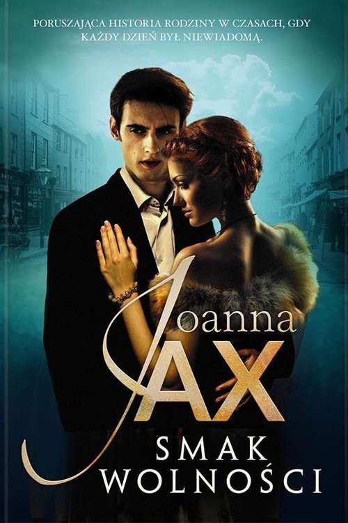okładka Smak wolności, wydanie kieszonkowe książka | Joanna Jax