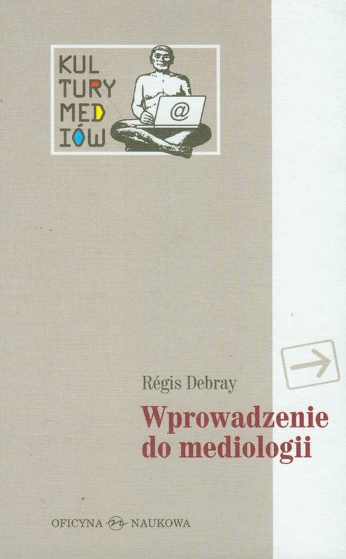okładka Wprowadzenie do mediologii książka | Debray Regis