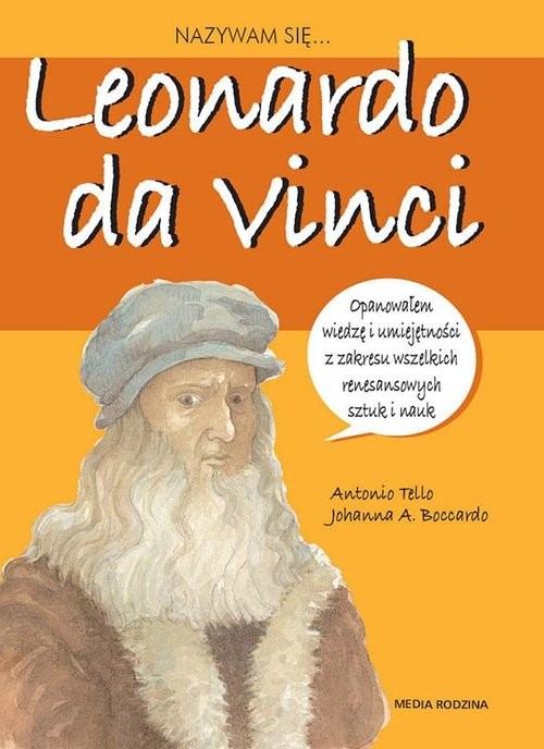 okładka Nazywam sie Leonardo da Vinci książka | Antonio Tello
