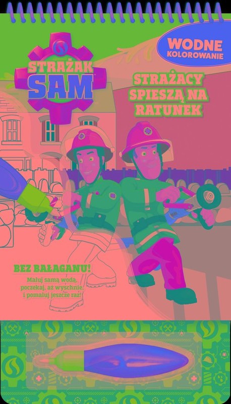 okładka Strażak Sam Wodne kolorowanie Strażacy spieszą na ratunek książka
