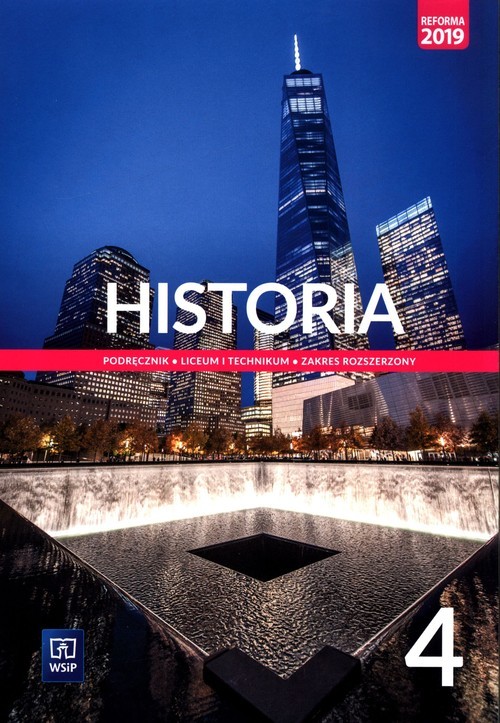 okładka Historia 4 Podręcznik Zakres rozszerzony Liceum Technikum książka | Jolanta Choińska-Mika, Piotr Szlanta, Andrzej Zawistowski