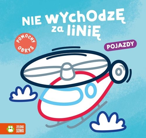 okładka Nie wychodzę za linię Pojazdy książka