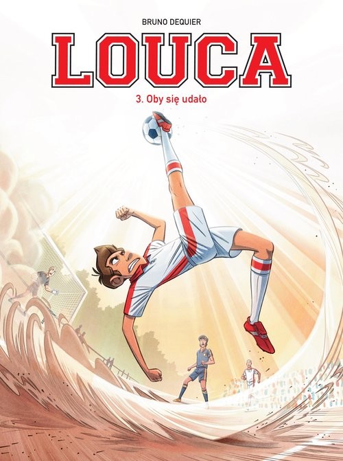 okładka Louca Oby się udało! Tom 3 książka