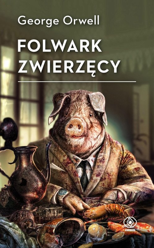 okładka Folwark zwierzęcy książka | George Orwell