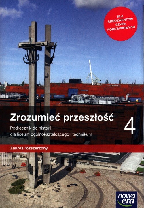 okładka Zrozumieć przeszłość 4 Podręcznik Zakres rozszerzony Szkoła ponadpodstawowa książka | Śniegocki Robert, Agnieszka Zielińska