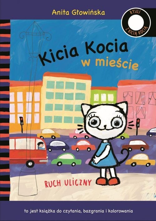 okładka Kicia Kocia w mieście. Ruch uliczny książka | Anita Głowińska