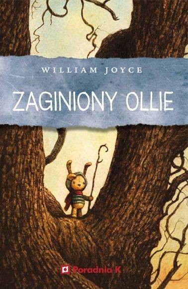 okładka Zaginiony Ollie książka | William Joyce