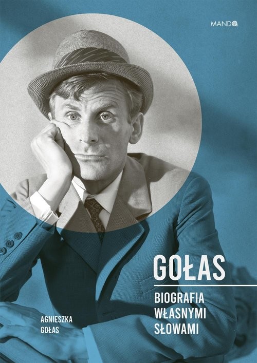okładka Gołas Biografia własnymi słowami książka | Agnieszka Gołas