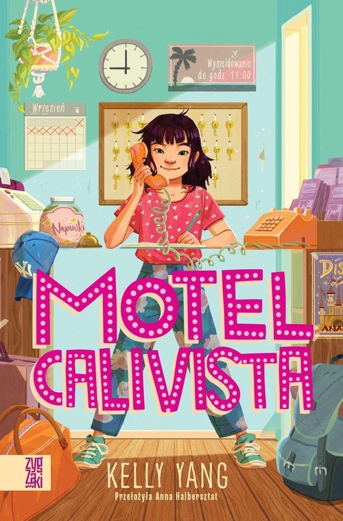 okładka Motel Calivista książka | Kelly Yang