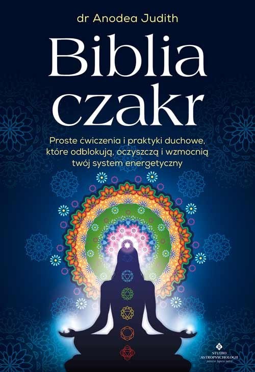 okładka Biblia czakr książka | Judith Anodea