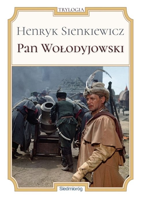 okładka Pan Wołodyjowski książka | Henryk Sienkiewicz