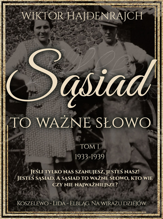 okładka Sąsiad to ważne słowo. Tom I ebook | epub, mobi, pdf | Wiktor Hajdenrajch