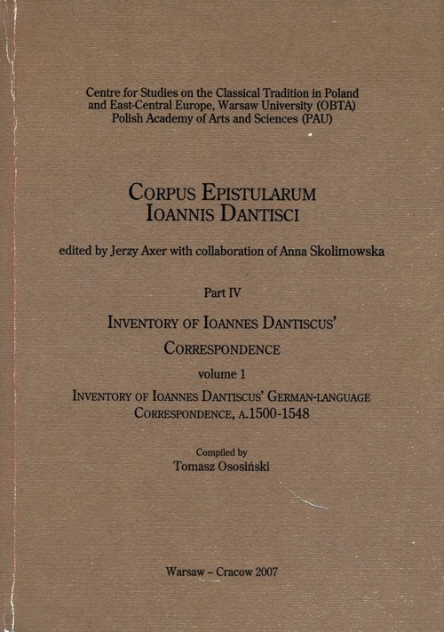 okładka Inventory of Ioannes Dantiscus' Correspondence, part 4, vol. 1 książka