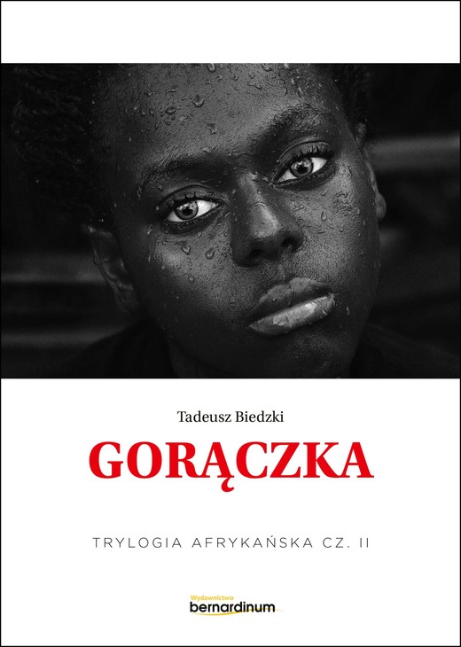 okładka Gorączka. Trylogia Afrykańska. Tom 2 książka