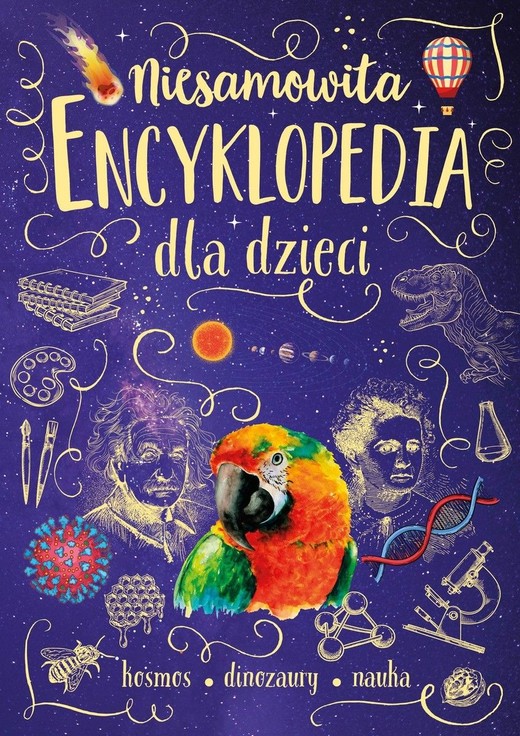 okładka Niesamowita encyklopedia dla dzieci książka