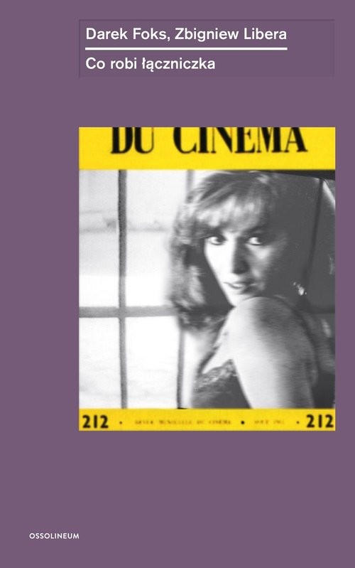 okładka Co robi łączniczka książka | Darek Foks, Zbigniew Libera