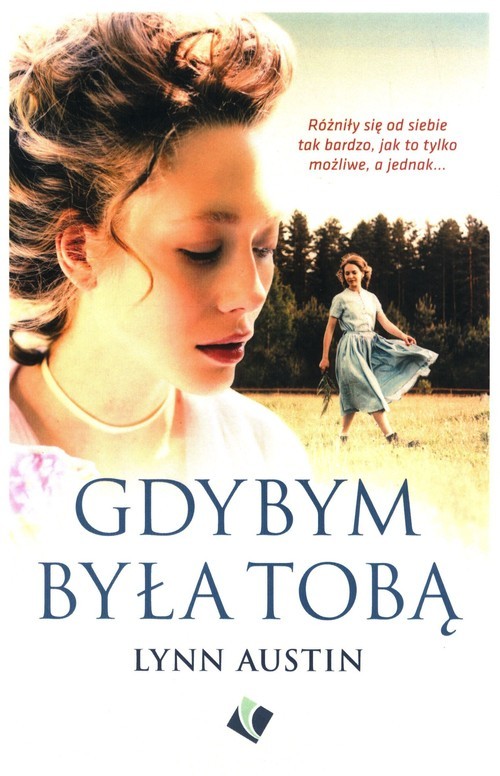okładka Gdybym była Tobą książka | Lynn Austin