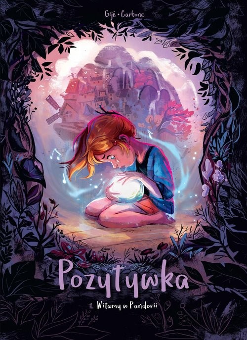 okładka Pozytywka. Witamy w Pandorii. Tom 1 książka