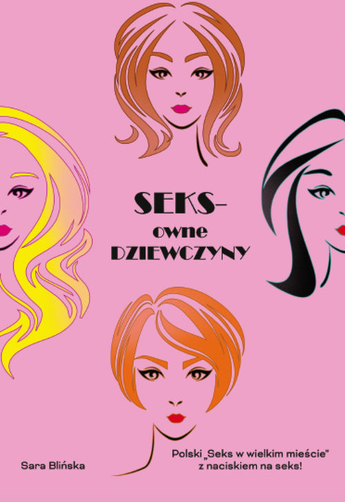 okładka Seksowne dziewczyny książka | Sara Blińska