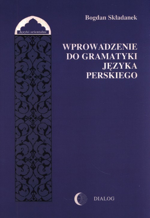 okładka Wprowadzenie do gramatyki języka perskiego książka | Bogdan Składanek