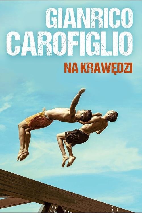 okładka Na krawędzi książka | Gianrico Carofiglio
