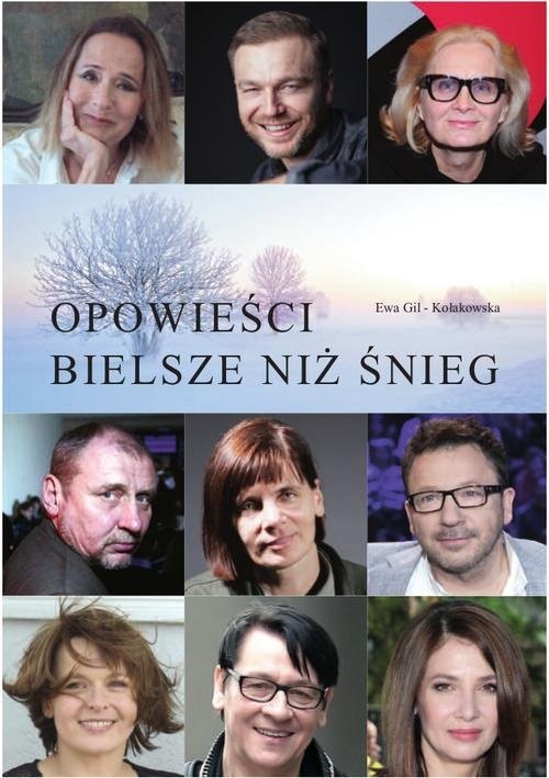 okładka Opowieści bielsze niż śnieg książka | Ewa Gil-Kołakowska