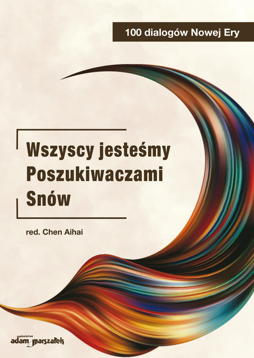 okładka Wszyscy jesteśmy Poszukiwaczami Snów książka