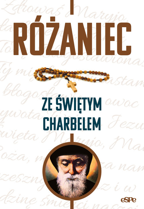 okładka Różaniec ze świętym Charbelem książka | Dorota Mazur