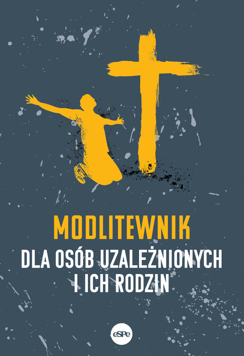 okładka Modlitewnik dla osób uzależnionych i ich rodzin książka | Elżbieta Wiater