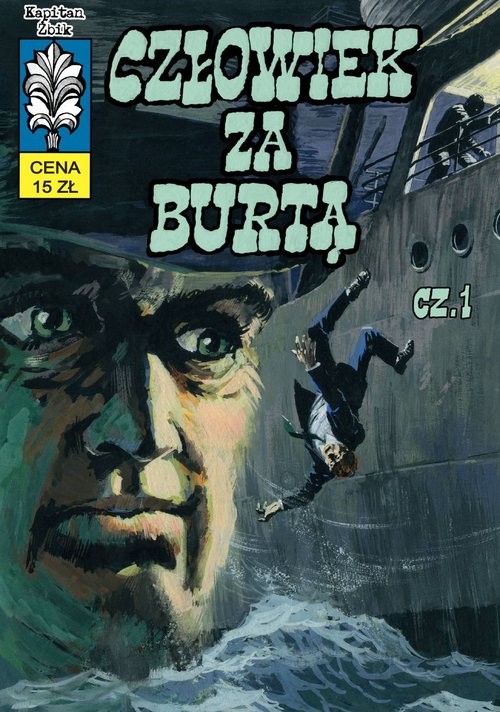 okładka Kapitan Żbik Człowiek za burtą Część 1 książka | Władysław Krupka