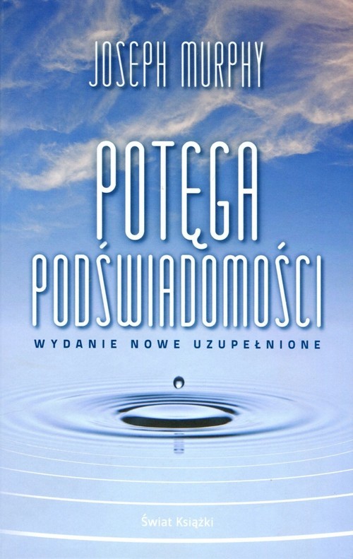 okładka Potęga podświadomości wydanie nowe uzupełnione książka | Joseph Murphy