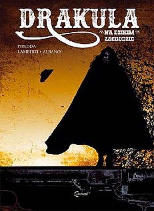 okładka Drakula na Dzikim Zachodzie książka | Gianluca Piredda